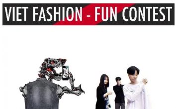 Cuộc thi Viet Fashion – Fun Contest. Tham gia ngay nhận quà khủng