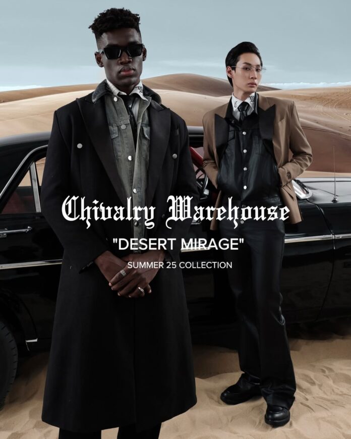 CHIVALRY-SS25-DESERT-MIRAGE